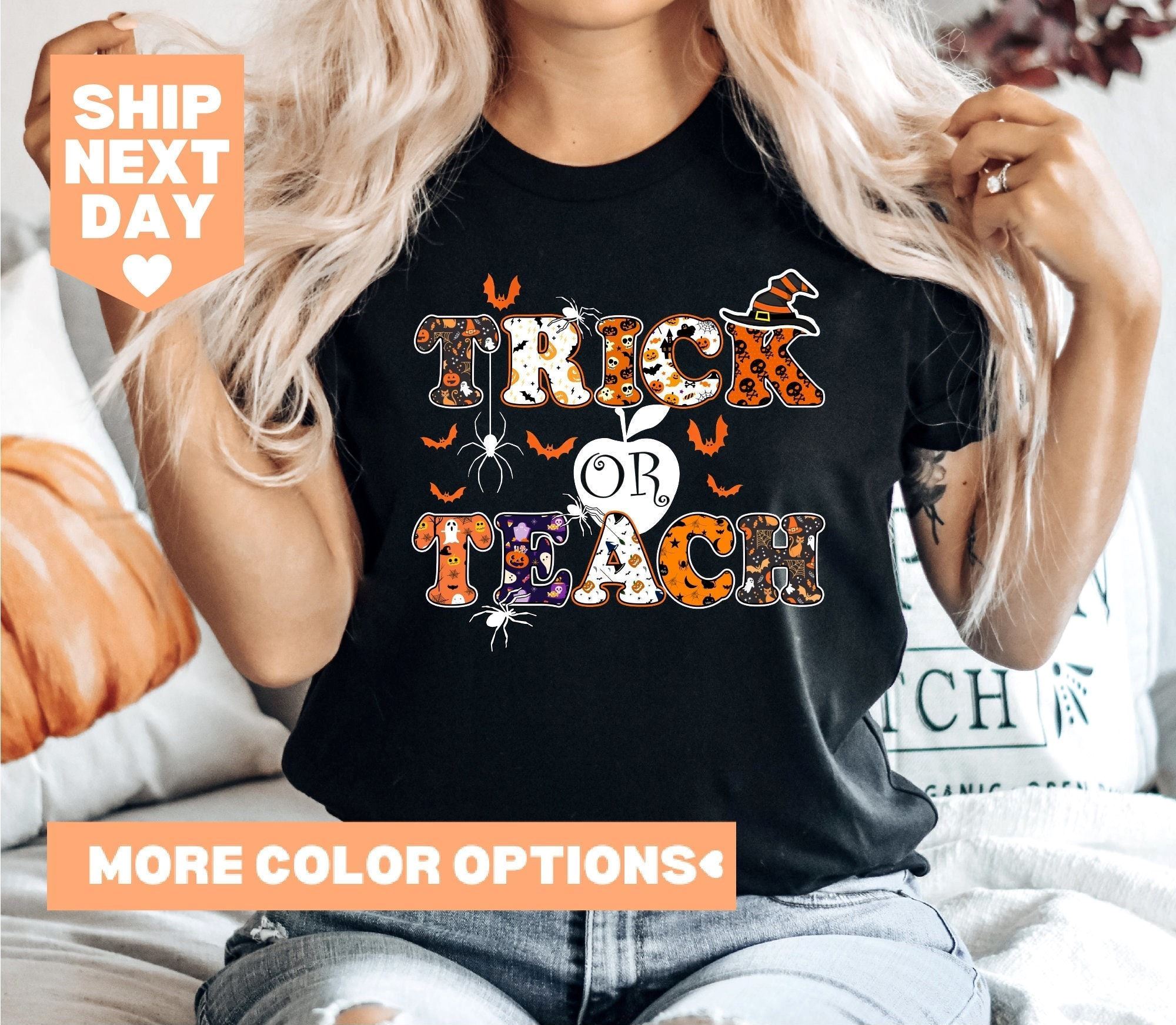 Halloween Teacher Shirt Trick Or Teach Shirt Funny Halloween - Etsy